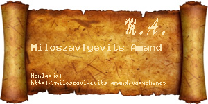 Miloszavlyevits Amand névjegykártya